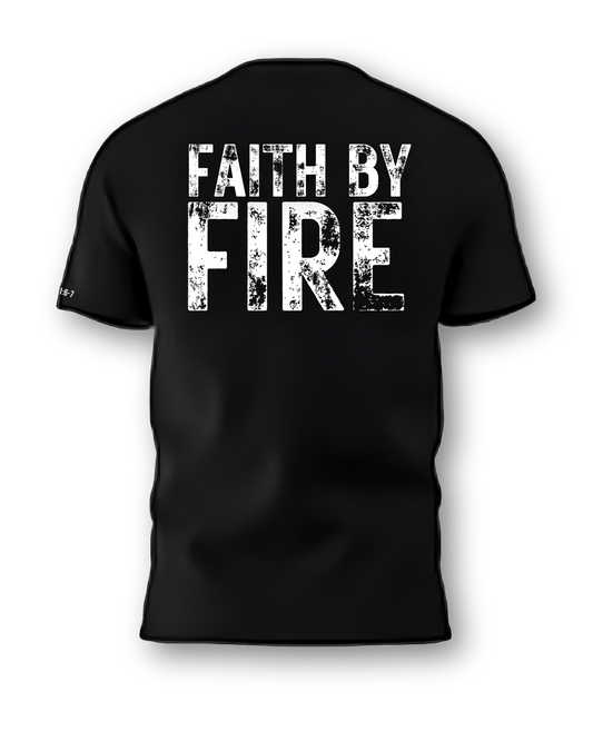 Faith By Fire Tee